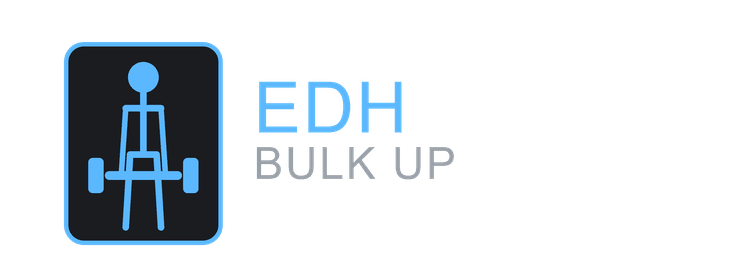 EDH Bulk Up